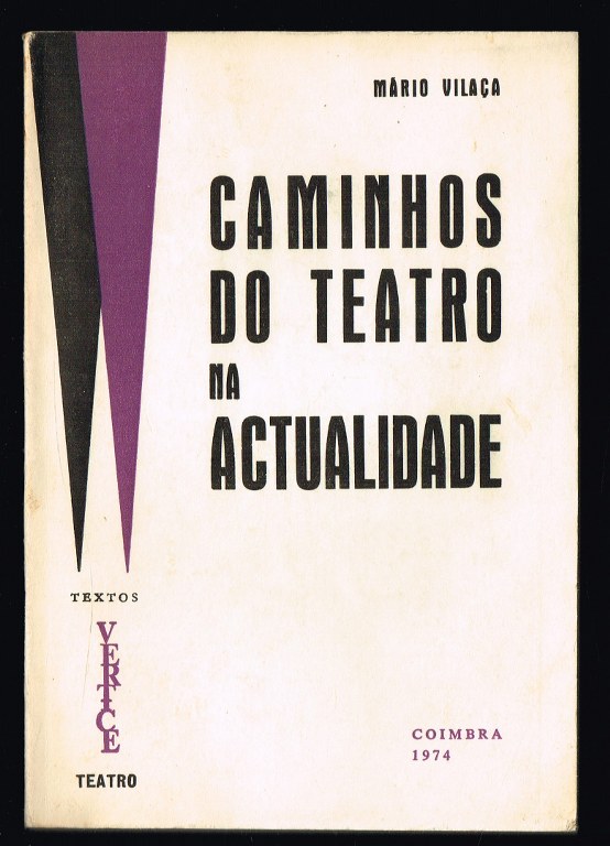 CAMINHOS DO TEATRO NA ACTUALIDADE